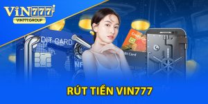 Rút Tiền Vin777